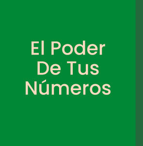 El Poder De Tus Números